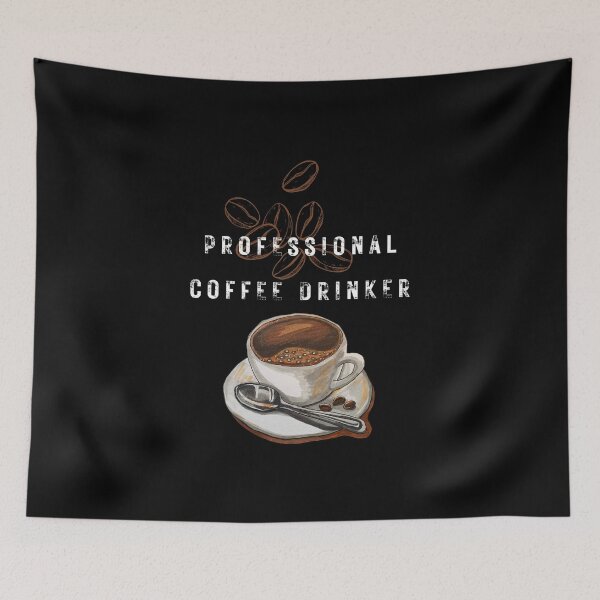 Item preview, Proffesional Coffee Drinker! designed and sold by Sunbirds.