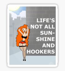 Sunshine & Hookers Sticker