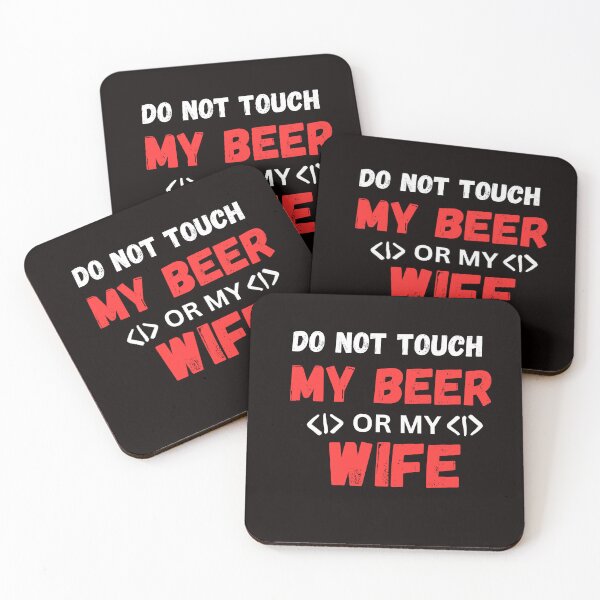 Artikelvorschau, Berühren Sie nicht mein Bier oder mein lustiges klassisches T-Shirt meiner Frau entworfen und verkauft von sangram9337.
