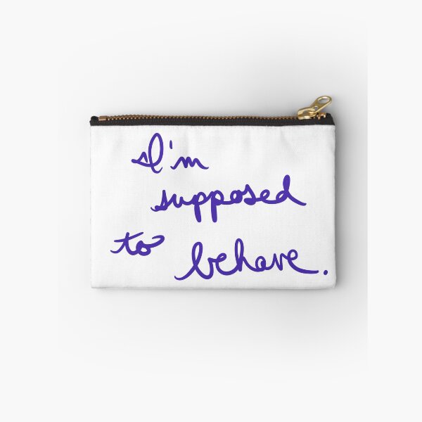 Item preview, I’m Supposed to Behave designed and sold by abeink.