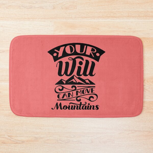 Item preview, Your Will Can Move Mountains designed and sold by Giro-design.