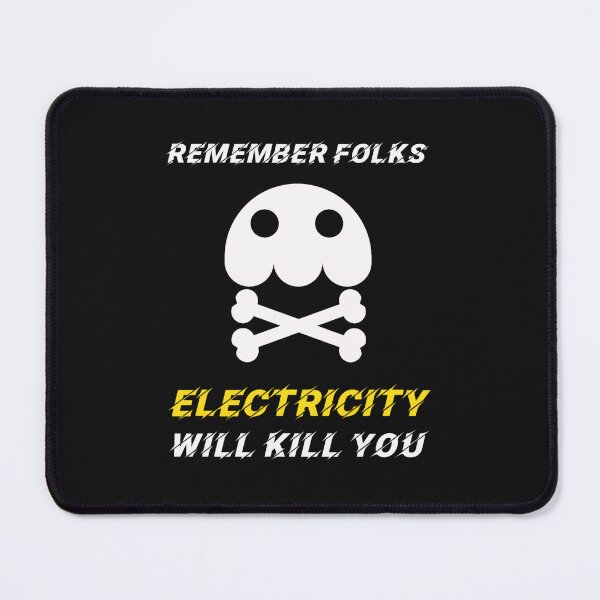 Item preview, Electricity will kill you designed and sold by altmanaub.