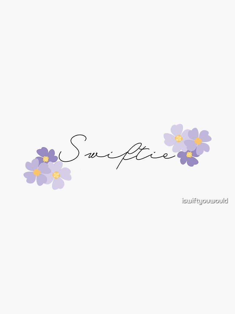 swiftie definition Sticker for Sale by iswiftyouwould