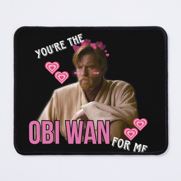 Item preview, You’re The Obi-Wan For Me designed and sold by ghostlyyartt.
