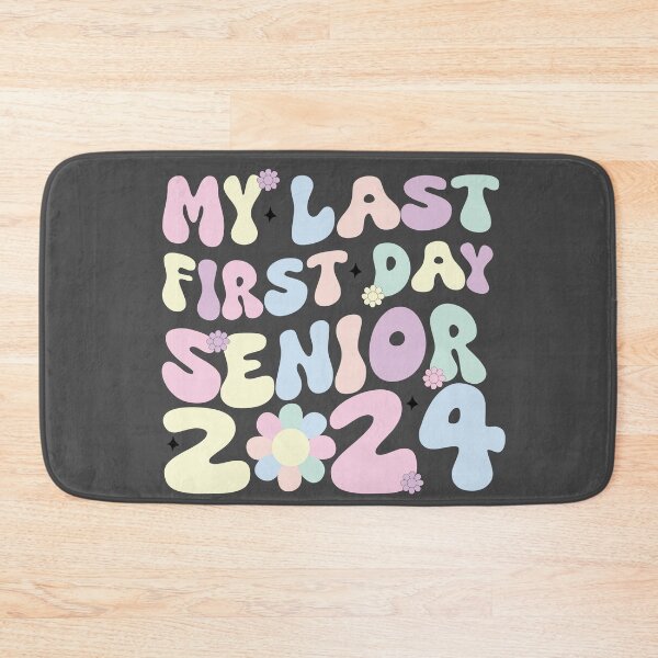 Item preview, My Last First Day Senior 2024 Back to School Quote Pastel designed and sold by DeliveryGeorge.