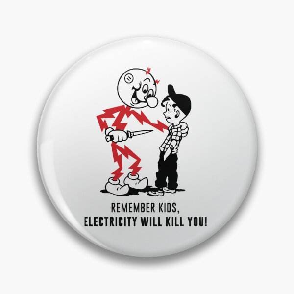 Item preview, Electricity Will Kill YouPerfect Gift designed and sold by altmanaub.