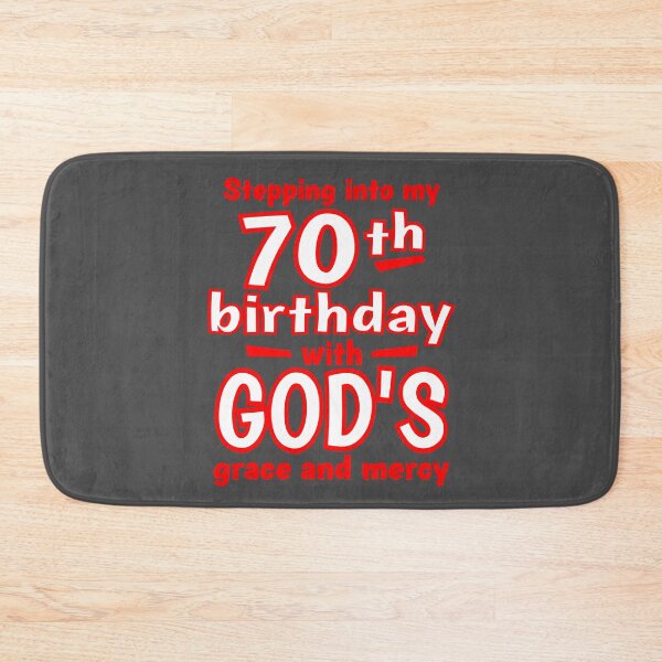 Item preview, Stepping into my 70th birthday with GODs grace and mercy designed and sold by giftfromheart.