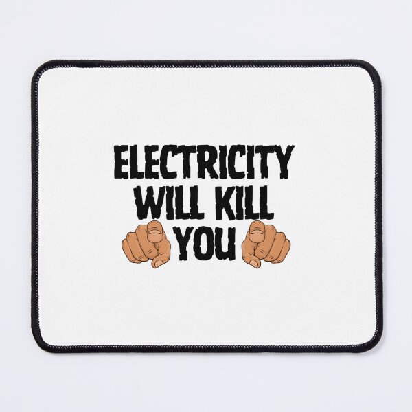 Item preview, electricity will kill yout (1) designed and sold by altmanaub.