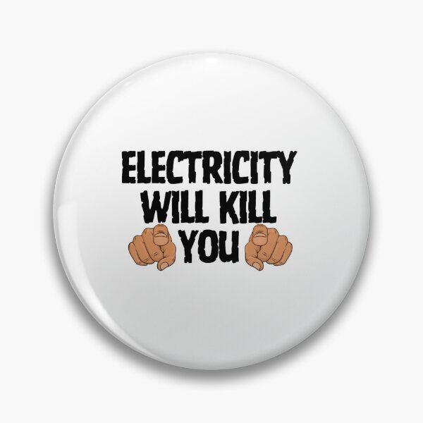 Item preview, electricity will kill yout (1) designed and sold by altmanaub.