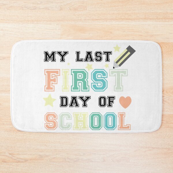 Item preview, My Last First Day Of School Back to School Quote Pastel Colors designed and sold by DeliveryGeorge.