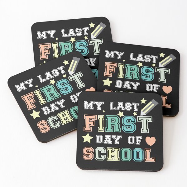 Item preview, My Last First Day Of School Back to School Quote Dark Version designed and sold by DeliveryGeorge.