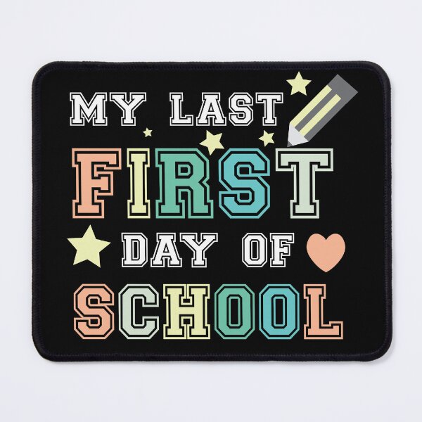 Item preview, My Last First Day Of School Back to School Quote Dark Version designed and sold by DeliveryGeorge.