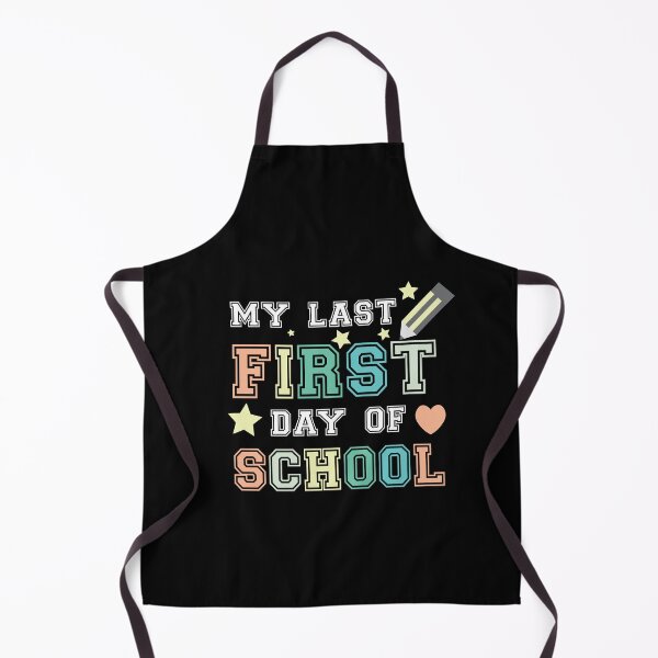 Item preview, My Last First Day Of School Back to School Quote Dark Version designed and sold by DeliveryGeorge.