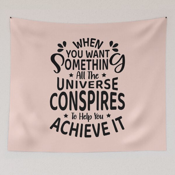 Item preview, When You Want Something, All the Universe Conspires To Help You Achieve It designed and sold by Giro-design.