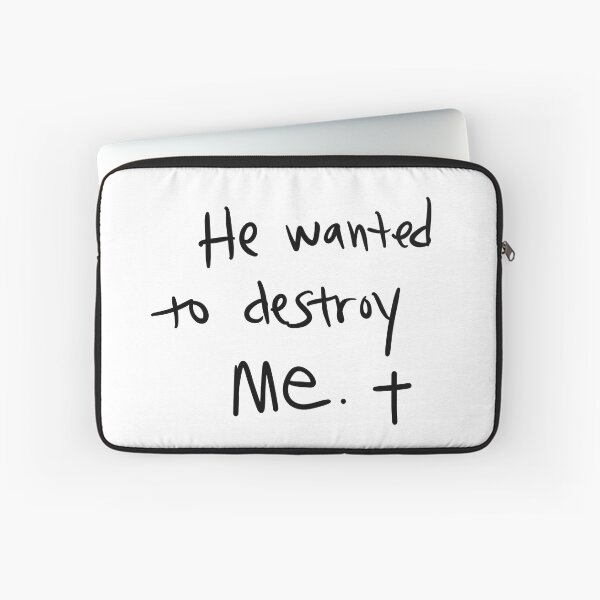 Item preview, He Wanted to Destroy Me. designed and sold by abeink.