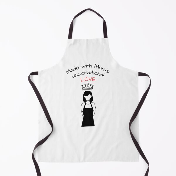 Item preview, Made with Mom's Unconditional Love - Sweet Mom Chef Quotes designed and sold by ethanzakicab.