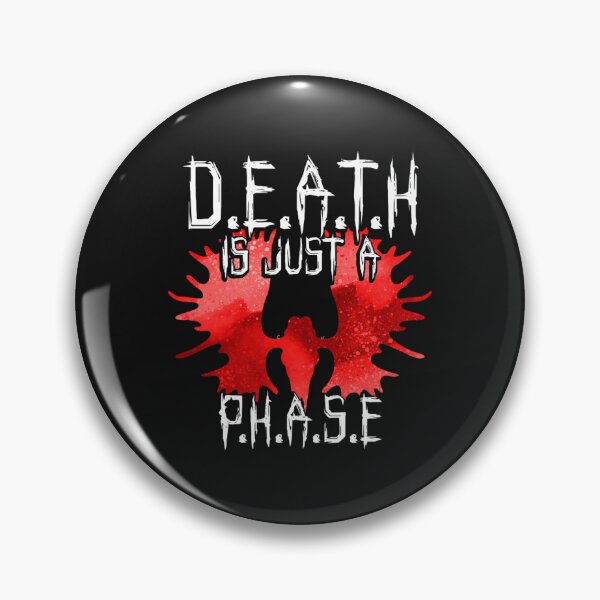 Item preview, Death Is just A Phase designed and sold by beckwithe.