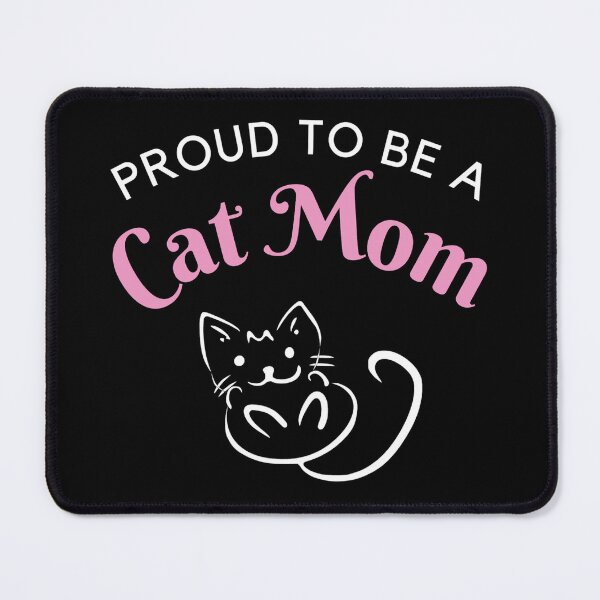 Item preview, Proud to be a cat mom designed and sold by Gilby-Designs.