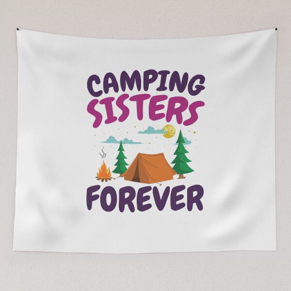 Item preview, Camping Sisters Forever designed and sold by jaygo.