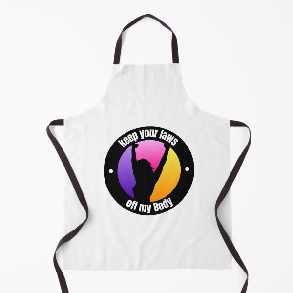 Item preview, Keep Your Laws Off My Body designed and sold by dooddles.