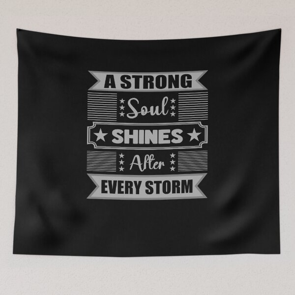 Item preview, A Strong Soul Shines After Every Storm - T-shirt Design - Sticker Redbubble designed and sold by bluehatgraphics.