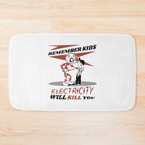 Item preview, Remember Kids Electricity Will Kill You   designed and sold by garridog.