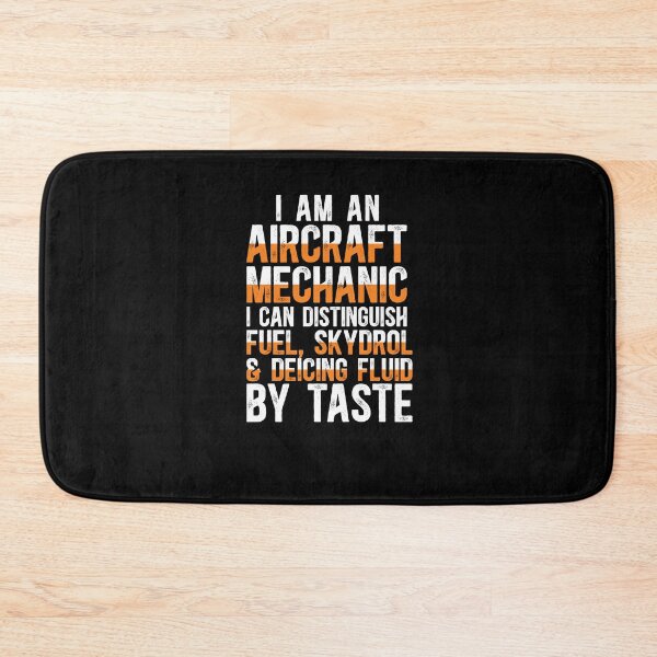 Item preview, I'm An Aircraft Mechanic I Can Distinguish Fuel, Skydrol & Deicing Fluid By Taste designed and sold by TeesYouWant.
