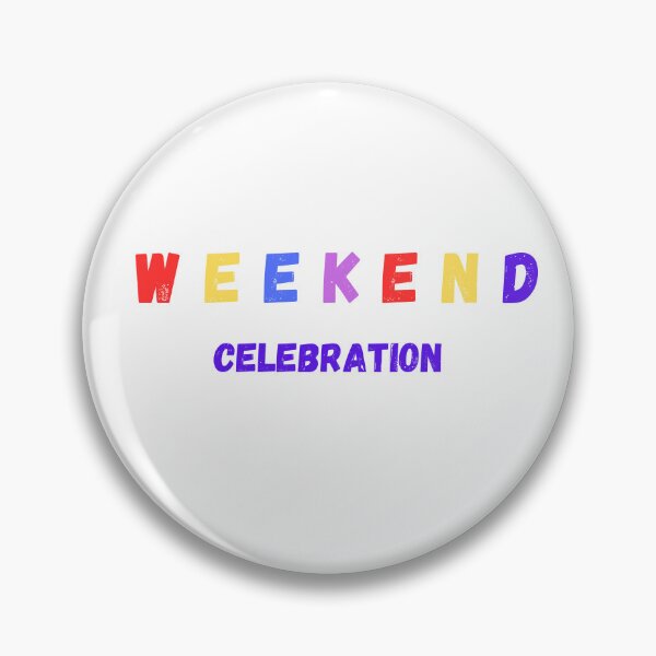 Item preview, WEEKEND CELEBRATION CLASSIC T SHIRT designed and sold by sangram9337.