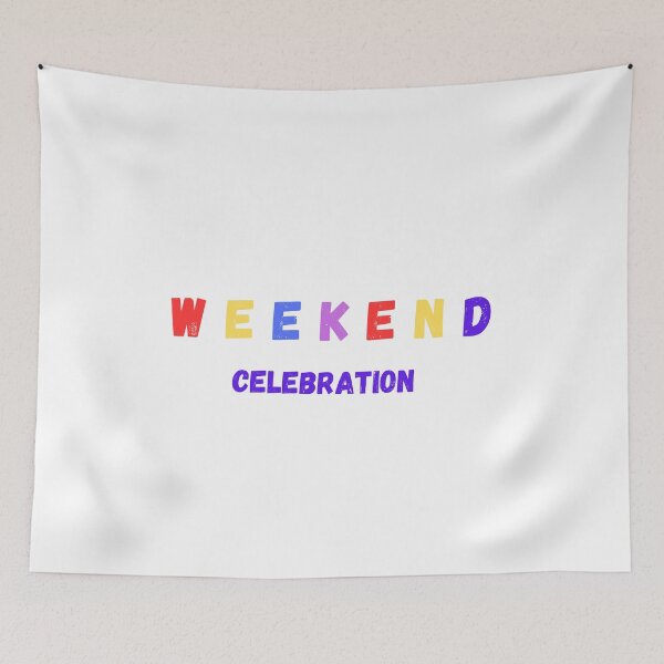 Item preview, WEEKEND CELEBRATION CLASSIC T SHIRT designed and sold by sangram9337.