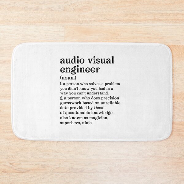 Item preview, AV Engineer Definition: A Person Who Does Precision Guesswork Based On Unreliable Data Provided By Those Of Questionable Knowledge. See Also: Magician, Superhero, Ninja designed and sold by TeesYouWant.