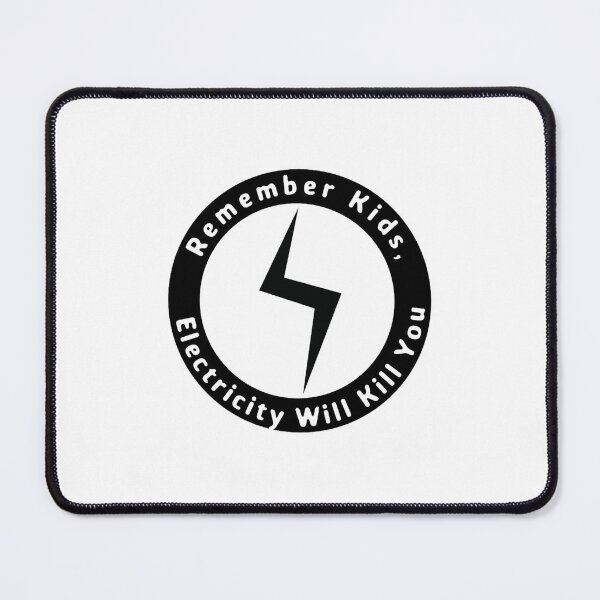 Item preview, Remember Kids Electricity will Kill You Classic(1) designed and sold by garridog.