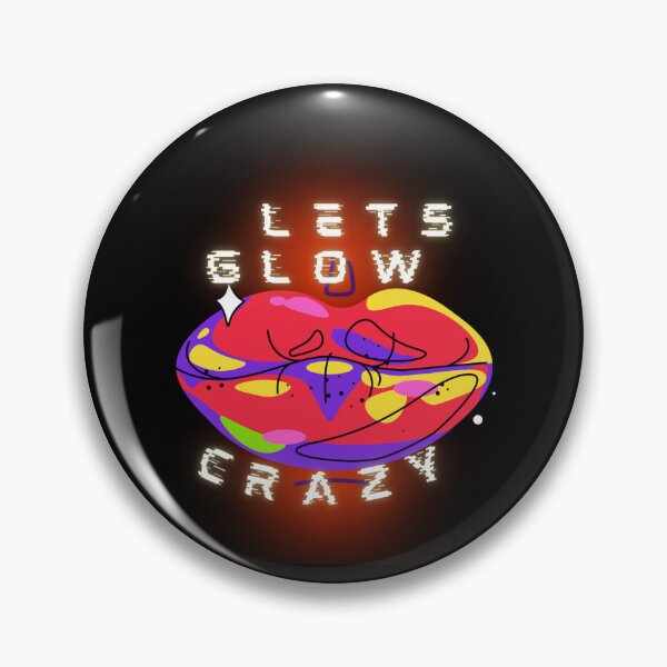 Item preview, lets glow crazy  designed and sold by duanetrujillo.