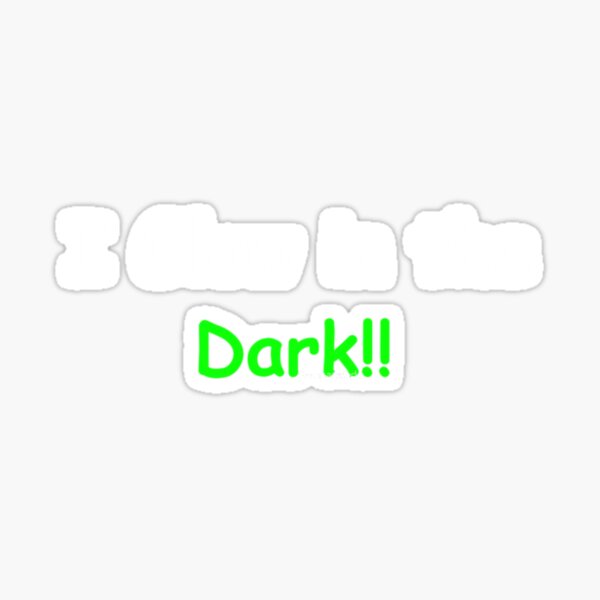 Item preview, I Glow in the Dark!!  designed and sold by duanetrujillo.