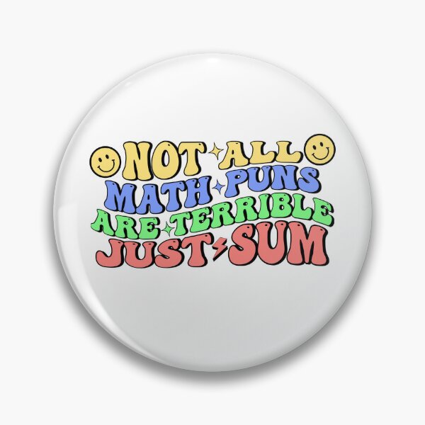 Item preview, Groovy Not All Math Puns Are Terrible Just Sum designed and sold by Surprise Box ⭐⭐⭐⭐⭐.