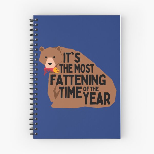 Item preview, It's the Most Fattening Time of the Year - Fat Bear Week designed and sold by MissDemeanors.