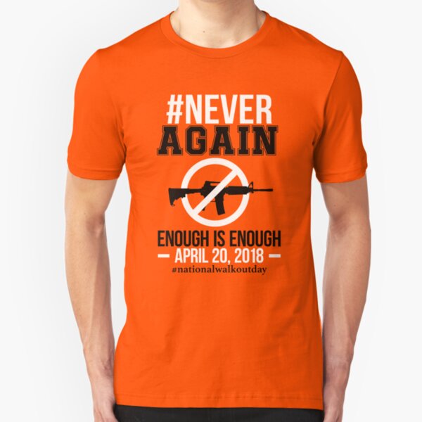 Gun Control, NEVER AGAIN Gun Reform Anti Gun Shirt Slim Fit T-Shirt