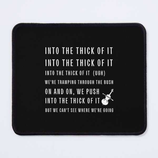 Item preview, Into The Thick Of it designed and sold by AmandaQuitzon.