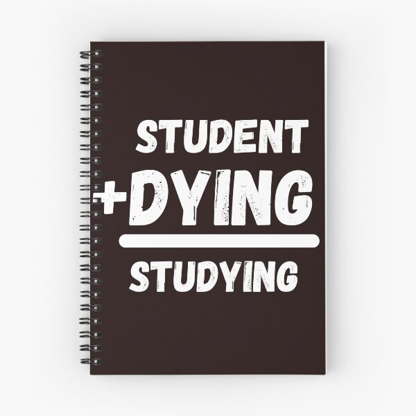 Item preview, STUDENT+ DYING = STUDYING  CLASSIC T SHIRT designed and sold by sangram9337.