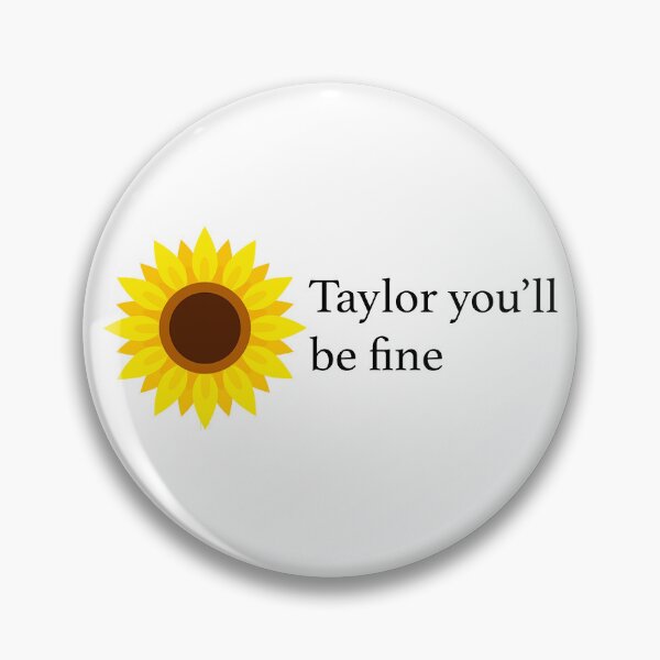 Item preview, Taylor you'll be fine designed and sold by iswiftyouwould.