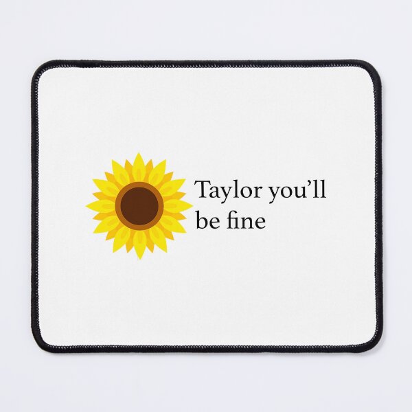 Item preview, Taylor you'll be fine designed and sold by iswiftyouwould.