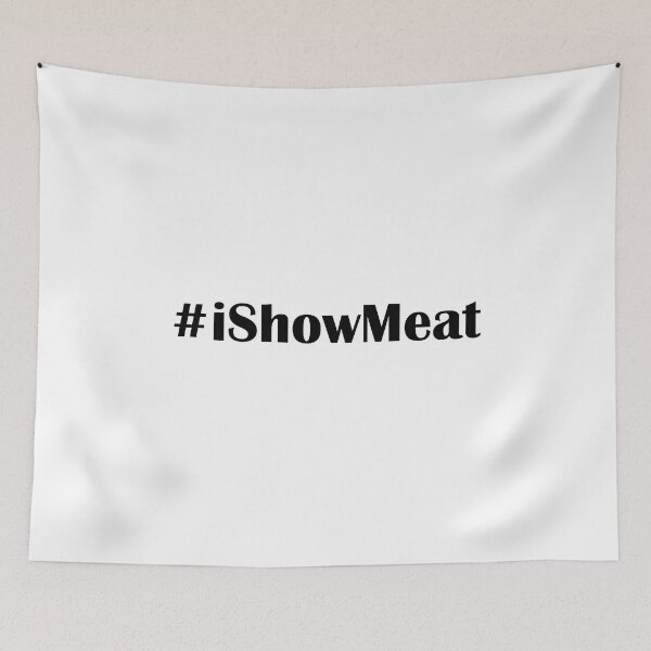 Item preview, iShowMeat Save Speed designed and sold by DeliveryGeorge.