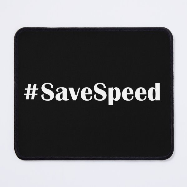 Item preview, SaveSpeed to save Speed designed and sold by DeliveryGeorge.