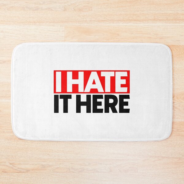 Item preview, I hate it here designed and sold by Bigilyy.