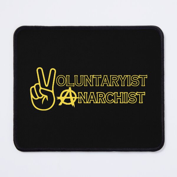 Item preview, Voluntaryist Anararchist designed and sold by ThatsJustJilly.