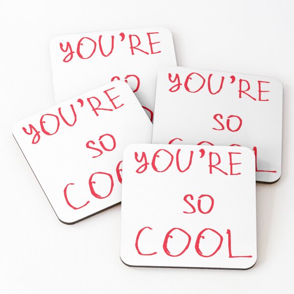 Item preview, Youre So Cool designed and sold by kinpirks.