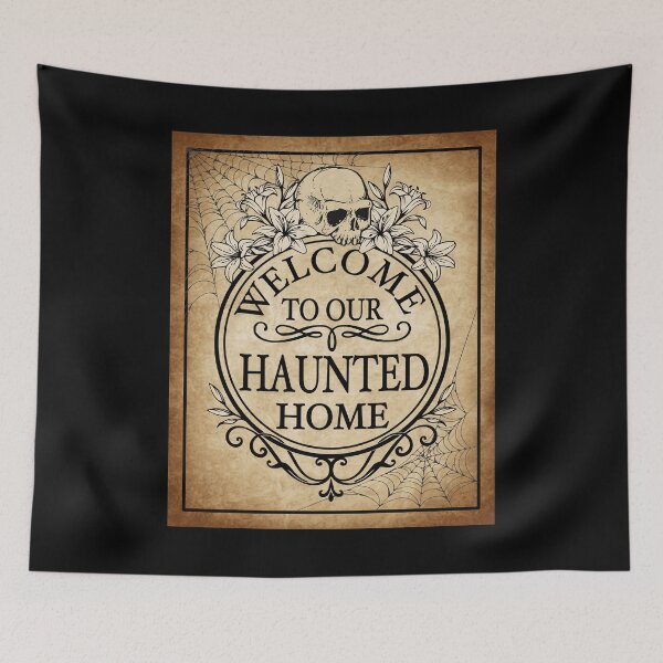 Item preview, Welcome to our Haunted Home designed and sold by RavenWake.