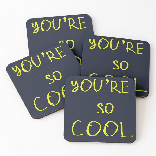 Item preview, Youre So Cool designed and sold by kinpirks.