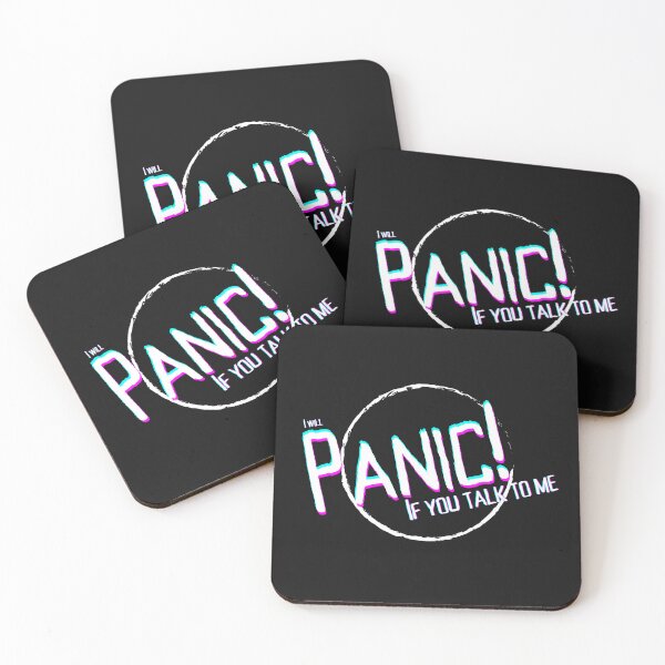 Item preview, Panic! if you talk to me designed and sold by DrGingyWho.