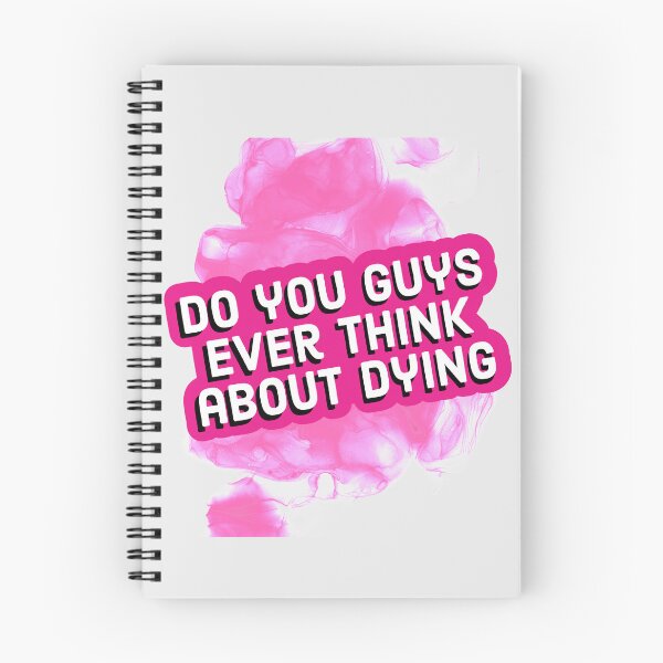 Item preview, Do you guys ever think about dying designed and sold by Aesthetix18.