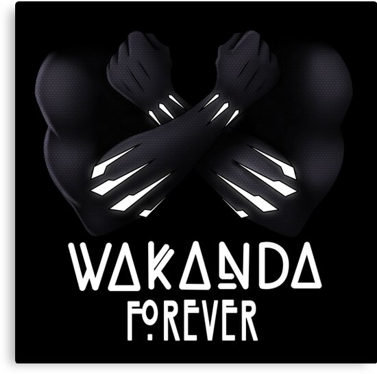 "Wakanda Forever" Canvas Prints by Mike Mincey Redbubble
